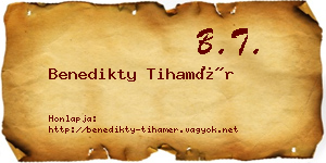 Benedikty Tihamér névjegykártya